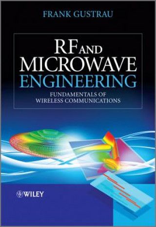 Könyv RF and Microwave Engineering - Fundamentals of Wireless Communications Frank Gustrau