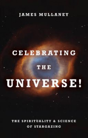 Carte Celebrating the Universe James Mullaney