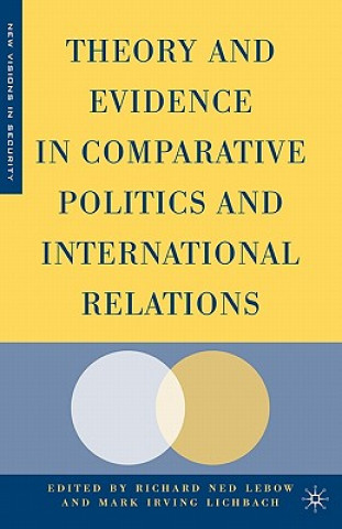 Knjiga Theory and Evidence in Comparative Politics and International Relations Richard Ned Lebow