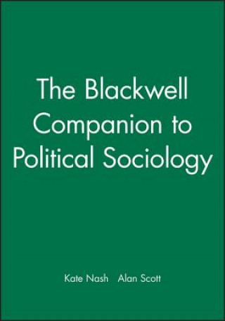 Carte Blackwell Companion to Political Sociology Kate Nash