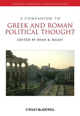 Kniha Companion to Greek and Roman Political Thought Ryan K Balot