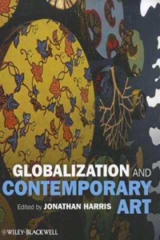Carte Globalization and Contemporary Art Jonathan Harris
