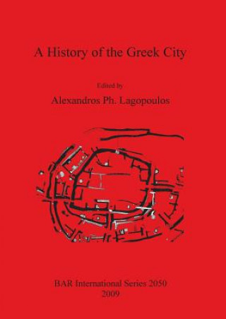 Kniha History of the Greek City Alexander Lagopoulos