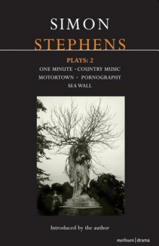 Kniha Stephens Plays: 2 Simon Stephens