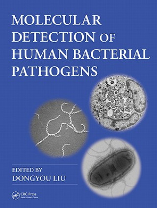 Kniha Molecular Detection of Human Bacterial Pathogens Dongyou Liu