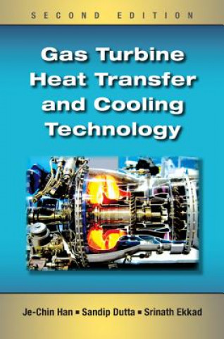 Книга Gas Turbine Heat Transfer and Cooling Technology Je Chin Han