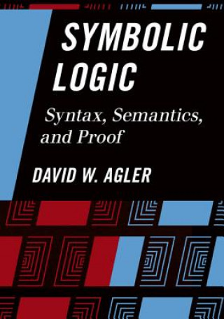 Könyv Symbolic Logic David W Agler