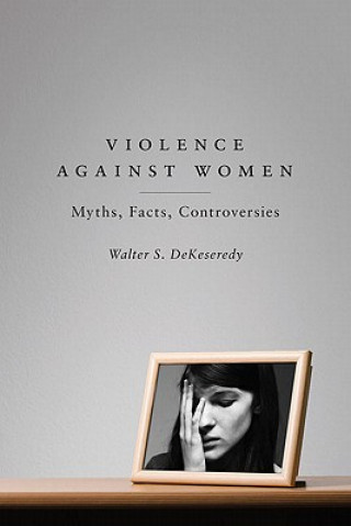 Könyv Violence Against Women Walter S DeKeseredy