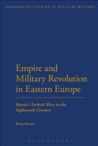 Książka Empire and Military Revolution in Eastern Europe Brian Davies