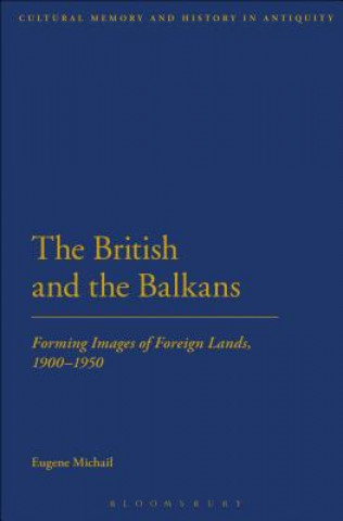 Książka British and the Balkans Eugene Michail