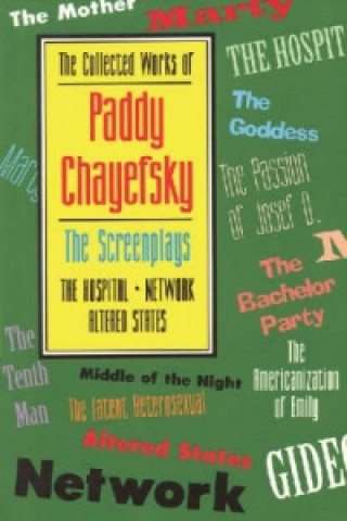 Livre Collected Works of Paddy Chayefsky Paddy Chayefsky