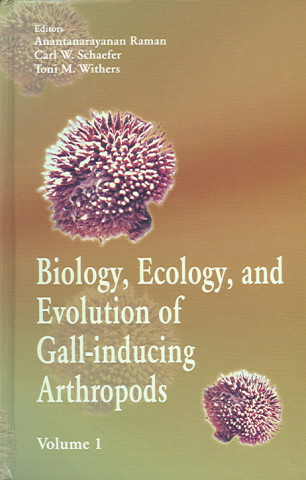 Knjiga Biology, Ecology, and Evolution of Gall-Inducing Arthropods (2 Vols.) A Raman