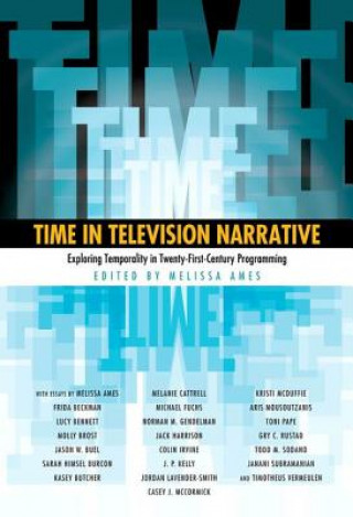Carte Time in Television Narrative Melissa Ames