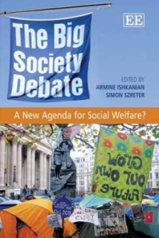 Книга Big Society Debate - A New Agenda for Social Welfare? Armine Ishkanian