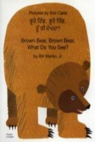 Kniha Brown Bear, Brown Bear (Punjabi & English) Bill Martin