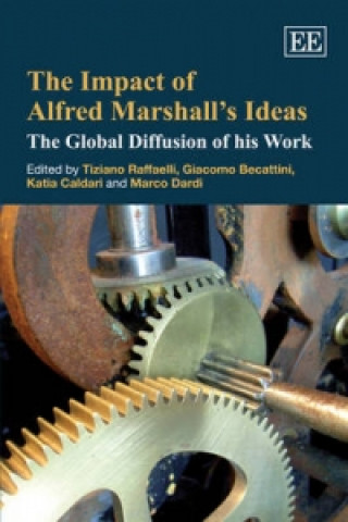 Knjiga Impact of Alfred Marshall's Ideas - The Global Diffusion of his Work Tiziano Raffaelli