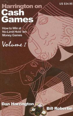 Kniha Harrington on Cash Games Dan Harrington