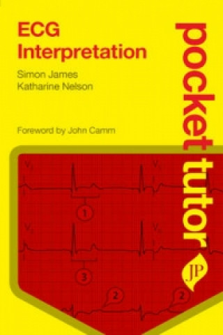 Knjiga Pocket Tutor ECG Interpretation Simon James