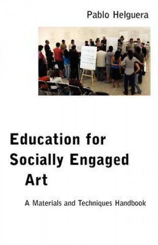 Kniha Education for Socially Engaged Art Pablo Helguera