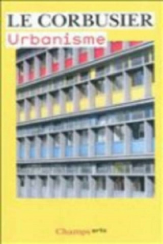 Kniha Urbanisme Le Corbusier