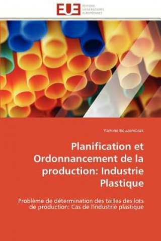 Book Planification Et Ordonnancement de la Production Yamine Bouzembrak