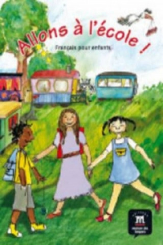 Книга Allons a l'ecole! 