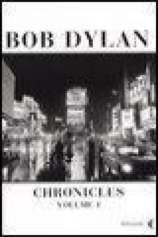 Βιβλίο Chronicles volume 1 Bob Dylan