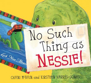Kniha No Such Thing As Nessie! Chani McBain