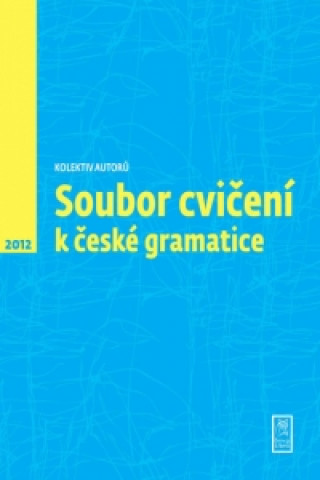 Kniha Soubor cvičení k české gramatice collegium