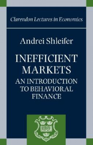 Kniha Inefficient Markets Andrei Shleifer