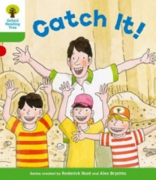 Carte Oxford Reading Tree: Level 2 More a Decode and Develop Catch It! Roderick Hunt