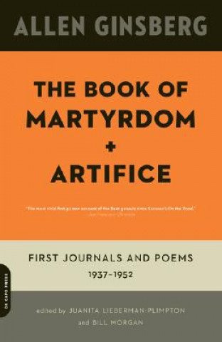Kniha Book of Martyrdom and Artifice Allen Ginsberg