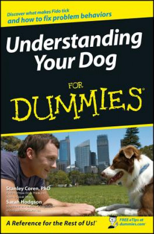 Kniha Understanding Your Dog For Dummies Stanley Coren