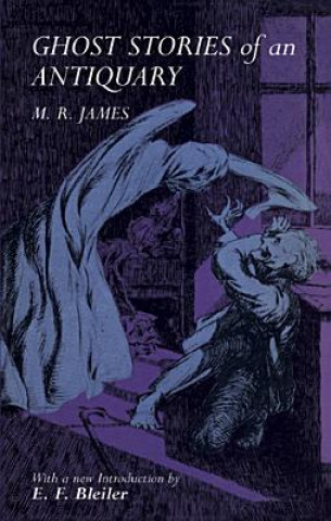 Carte Ghost Stories of an Antiquary M R James