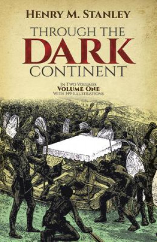 Buch Through the Dark Continent: v. 1 Henry M. Stanley