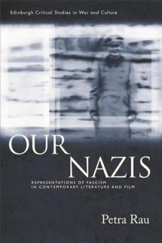 Книга Our Nazis Petra Rau