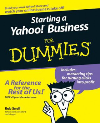 Книга Starting a Yahoo! Business for Dummies Rob Snell