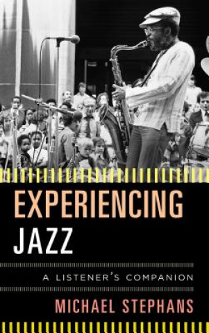 Kniha Experiencing Jazz Michael Stephans