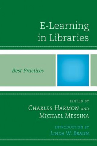 Carte E-Learning in Libraries Charles Harmon