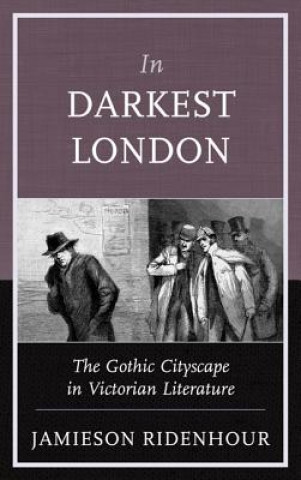 Carte In Darkest London Jamieson Ridenhour