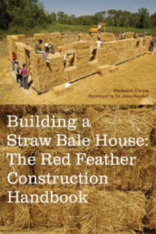 Książka Building a Straw Bale House Nathaniel Corum