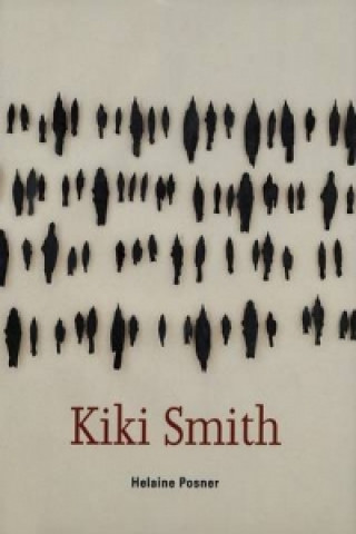 Kniha Kiki Smith Helaine Posner