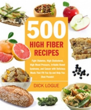 Carte 500 High Fiber Recipes Dick Louge