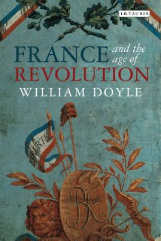 Carte France and the Age of Revolution William Doyle