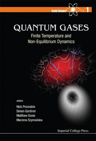 Kniha Quantum Gases Nick Proukakis