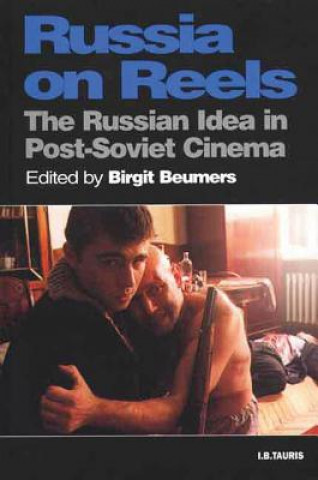 Buch Russia on Reels Birgit Beumers