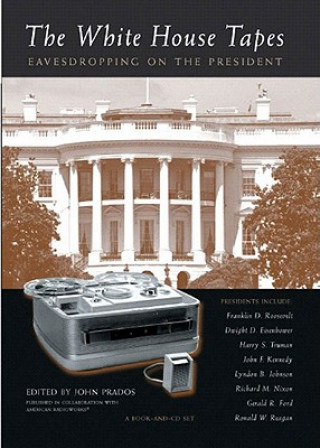 Książka White House Tapes John Prados