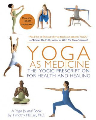 Kniha Yoga as Medicine Timothy McCall