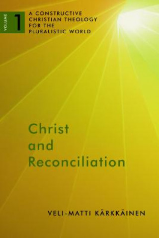 Carte Christ and Reconciliation Kärkkäinen