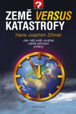 Kniha Země versus katastrofy Hans-Joachim Zillmer